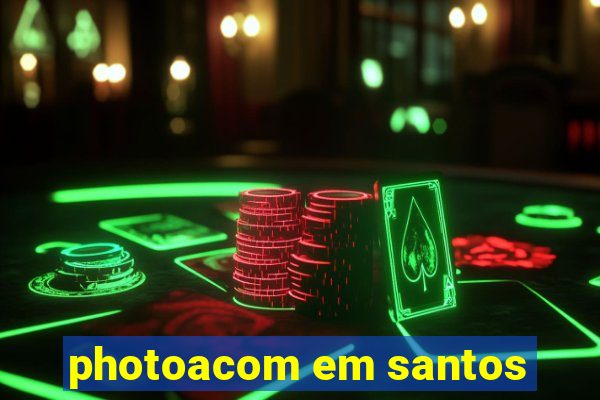 photoacom em santos